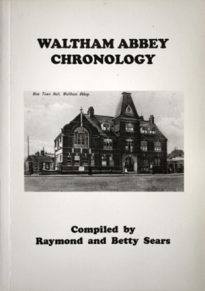 Waltham Abbey Chronology